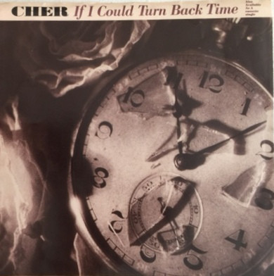 Cher - If I Could Turn Back Time (7", Single, Spe)