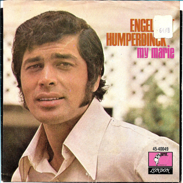 Engelbert Humperdinck - My Marie / Our Song (La Paloma) - Parrot, Parrot - 45-PAR-40049, 45-40049 - 7", Single 1078062433