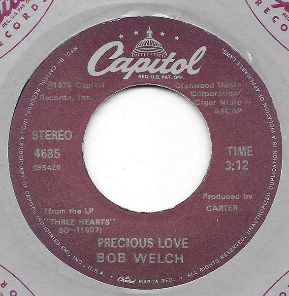 Bob Welch - Precious Love - Capitol Records - 4685 - 7", Single 1080550888