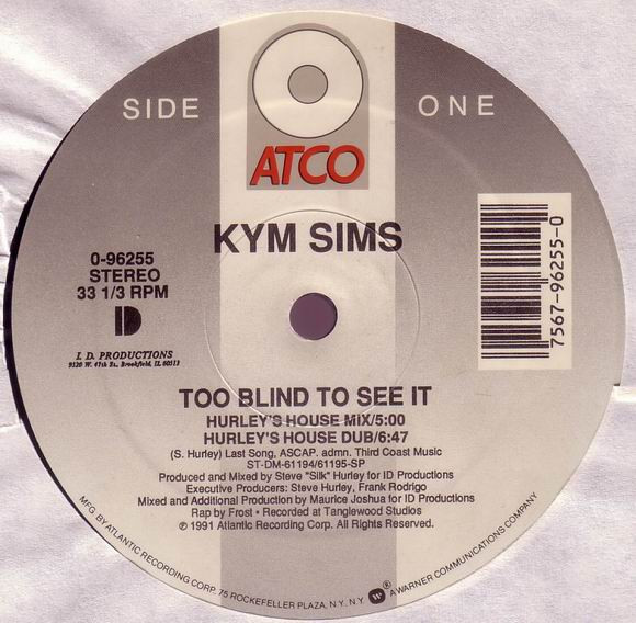 Kym Sims - Too Blind To See It (12", Single)
