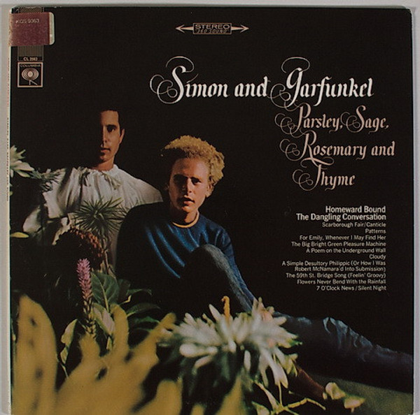 Simon & Garfunkel - Parsley, Sage, Rosemary And Thyme - Columbia, Columbia - KCS 9363, CS 9363 - LP, Album, RE 1081950391