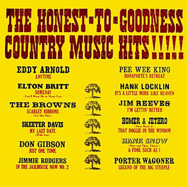 Various - The Honest-To-Goodness Country Music Hits!!!!! (LP, Comp)