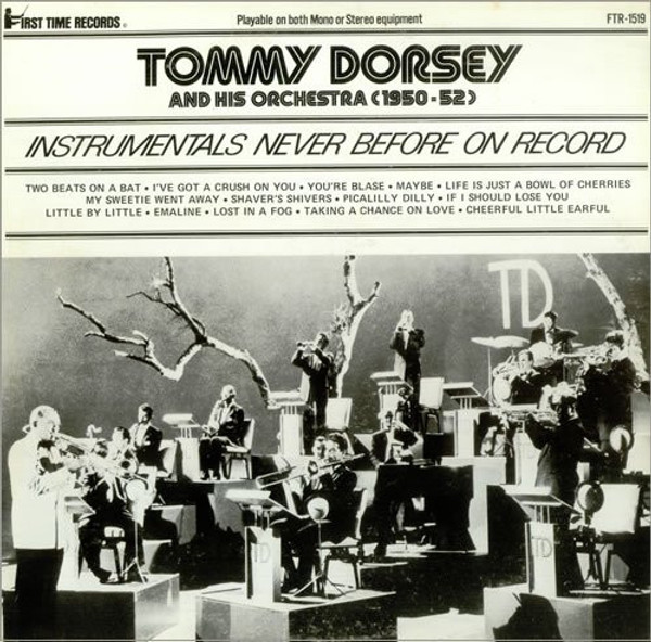 Tommy Dorsey And His Orchestra - Tommy Dorsey And His Orchestra (1950-52) (LP)