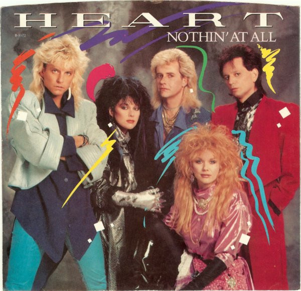 Heart - Nothin' At All - Capitol Records - B-5572 - 7", Single 1083017892