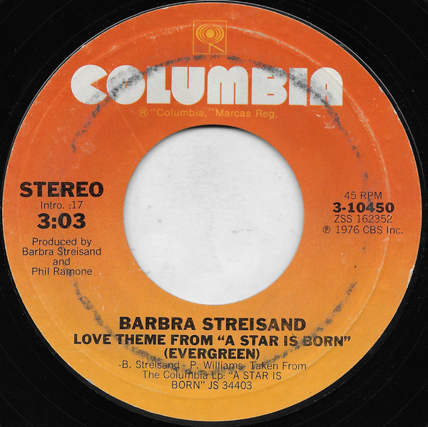 Barbra Streisand - Love Theme From "A Star Is Born" (Evergreen) (7", Single, Styrene, San)