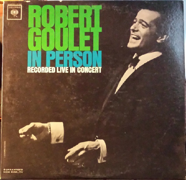 Robert Goulet - Robert Goulet In Person: Recorded Live In Concert (LP, Album, Mono)