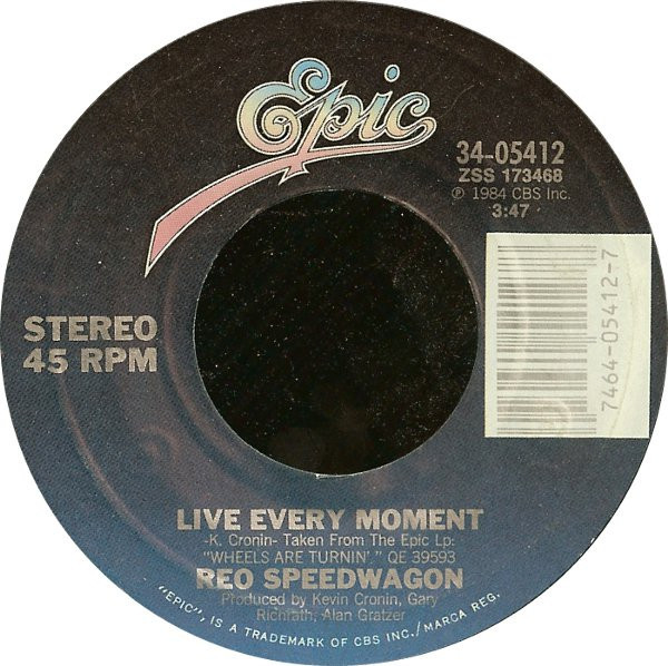 REO Speedwagon - Live Every Moment - Epic - 34-05412 - 7", Styrene, Car 1086531747