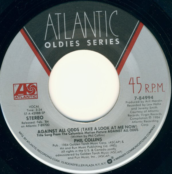 Phil Collins - Against All Odds (Take A Look At Me Now) / I Cannot Believe It's True (7", RE, SP )