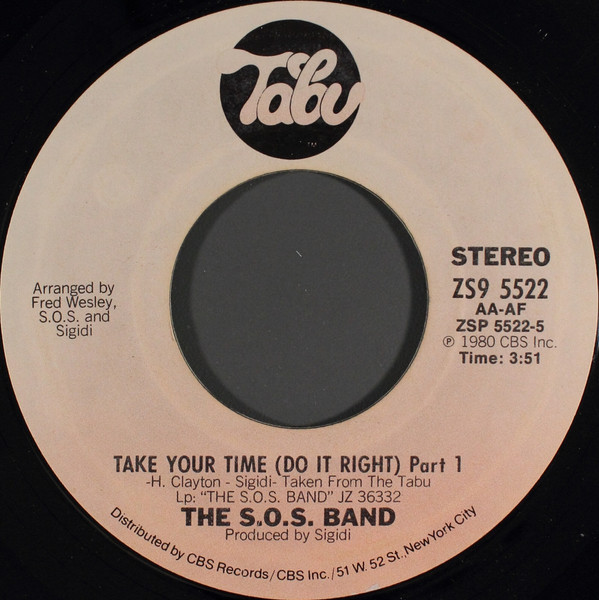 The S.O.S. Band - Take Your Time (Do It Right) - Tabu Records - ZS9 5522 - 7", Styrene, Pit 1086760480