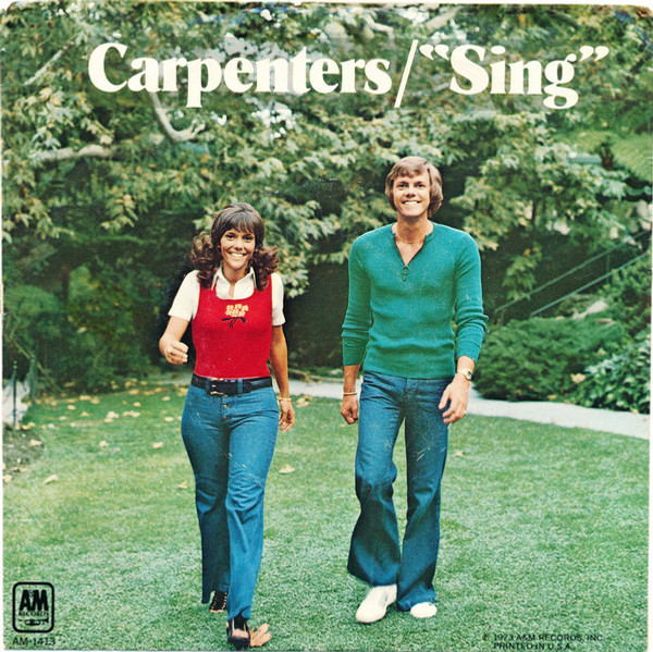 Carpenters - Sing - A&M Records, A&M Records - AM-1413, AM-1413-S - 7", Single, Styrene, Pit 1086770084