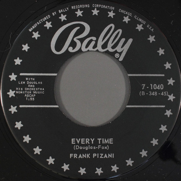 Frank Pizani* - Every Time / Angry (7", Ind)