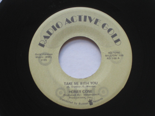 Honey Cone - Take Me With You / Take My Love - Radio Active Gold - RD 109 - 7" 1087204491