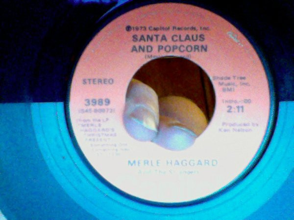 Merle Haggard And The Strangers (5) - Santa Claus And Popcorn (7")