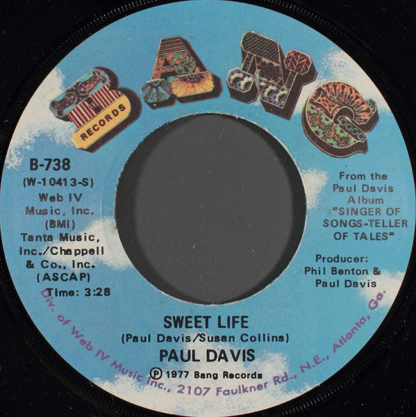 Paul Davis (3) - Sweet Life (7", Single, NAM)