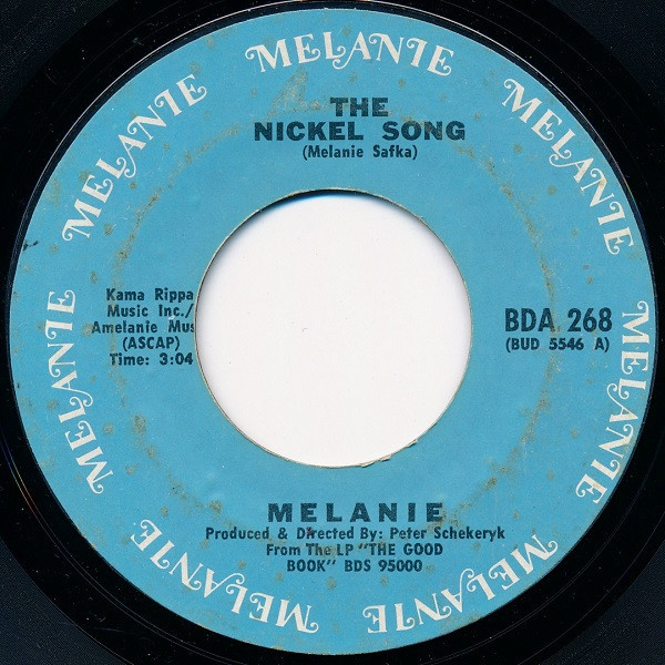 Melanie (2) - The Nickel Song - Buddah Records - BDA 268 - 7", Single 1087969573