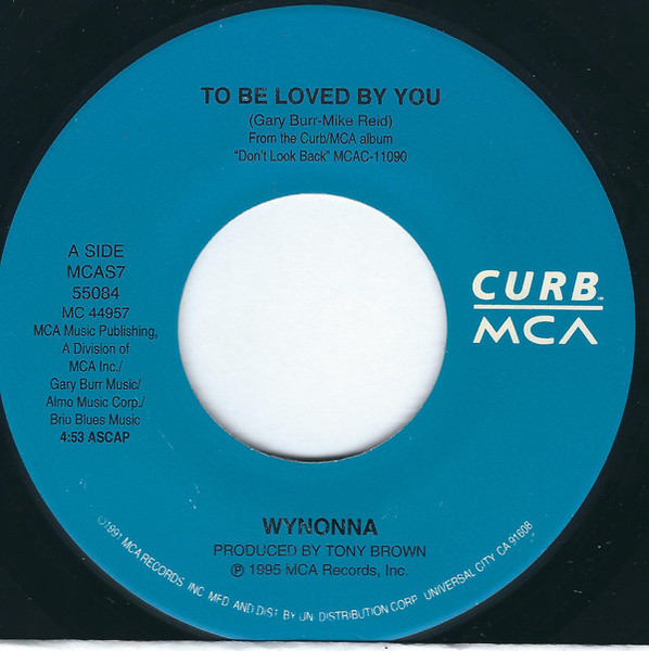 Wynonna - To Be Loved By You (7", Single)