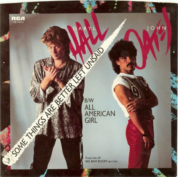 Daryl Hall & John Oates - Some Things Are Better Left Unsaid - RCA - PB-14035 - 7", Single, Styrene, Ind 1088325790