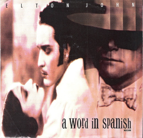 Elton John - A Word In Spanish (7", Single, Pin)