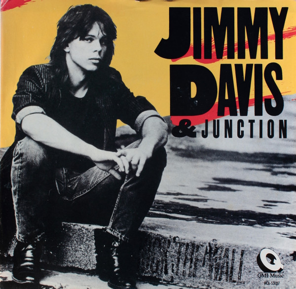 Jimmy Davis & Junction - Kick The Wall (7", Single)