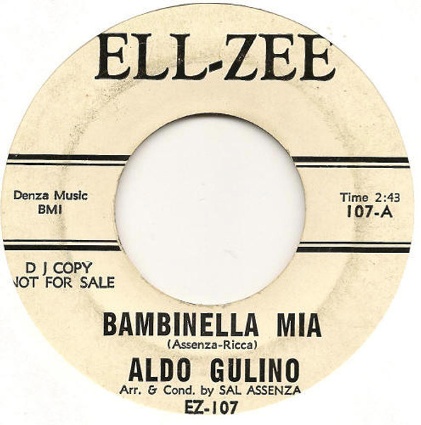 Aldo Gulino - Bambinella Mia / If You Can Dream (Ho Sognato Qual Cuno) (7", Single, Promo)