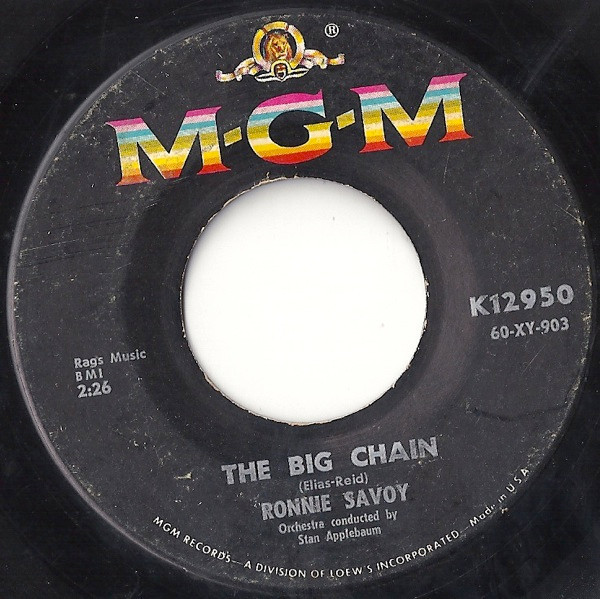 Ronnie Savoy - And The Heavens Cried / The Big Chain - MGM Records - K12950 - 7", Single 1088689942
