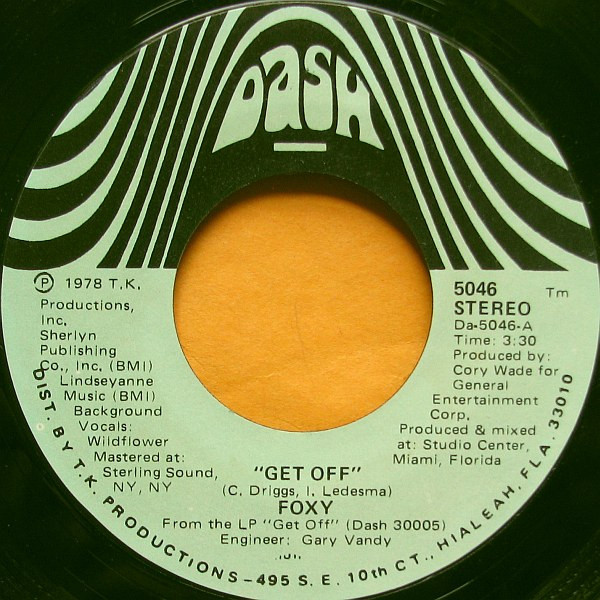 Foxy - Get Off / You Make Me Hot - Dash - 5046 - 7", Single, Styrene 1088693309