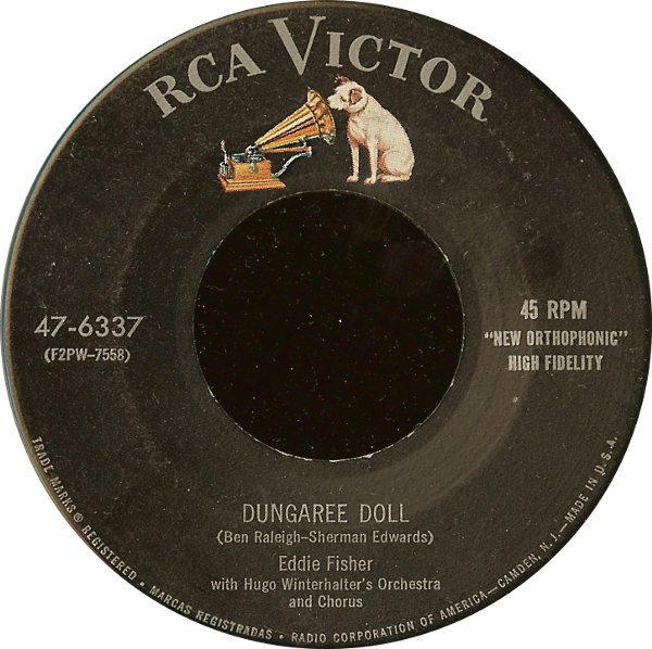 Eddie Fisher - Dungaree Doll / Everybody's Got A Home But Me - RCA Victor - 47-6337 - 7" 1088694847