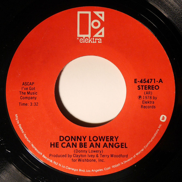 Donny Lowery - He Can Be An Angel / Steadily Going (7", Single, AR)