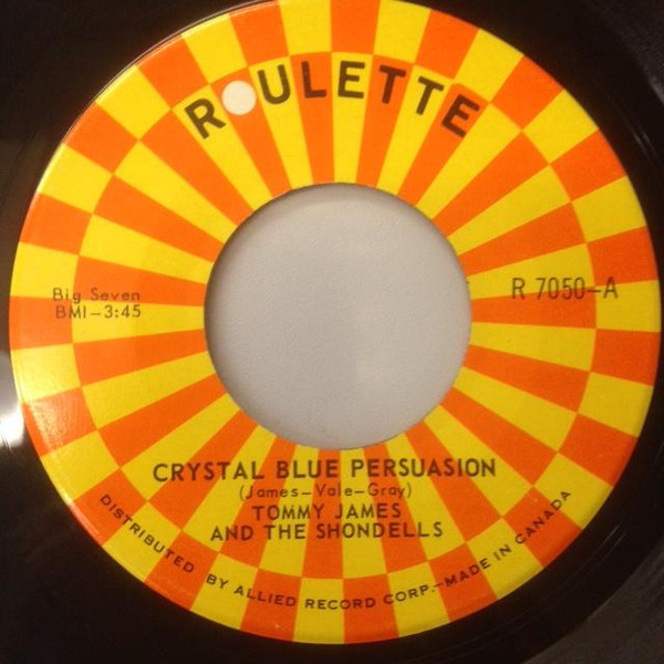 Tommy James And The Shondells* - Crystal Blue Persuasion (7", Single)