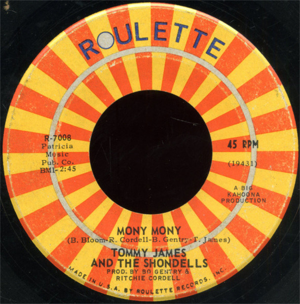 Tommy James And The Shondells* - Mony Mony / One Two Three And I Fell (7", Single, Roc)