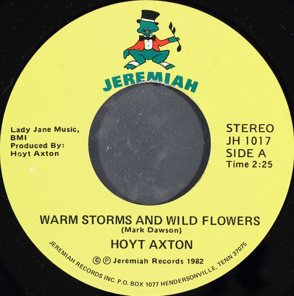 Hoyt Axton - Warm Storms And Wild Flowers (7", Single)