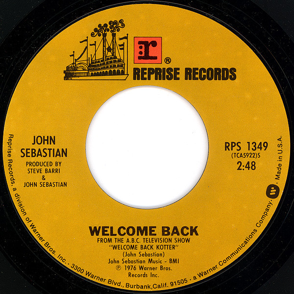 John Sebastian - Welcome Back / Warm Baby - Reprise Records - RPS 1349 - 7", Single, Styrene, Pit 1088973383