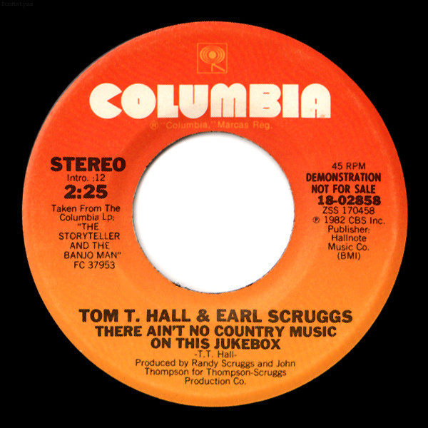 Tom T. Hall & Earl Scruggs - There Ain't No Country Music On This Jukebox (7", Promo)