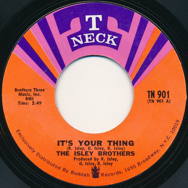 The Isley Brothers - It's Your Thing - T-Neck - TN 901 - 7", Single, Styrene, Pit 1089501544