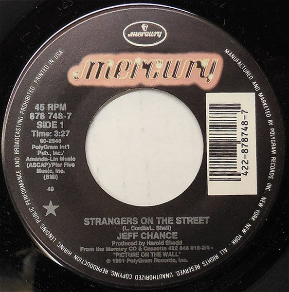 Jeff Chance (2) - Strangers On The Street (7", Single)