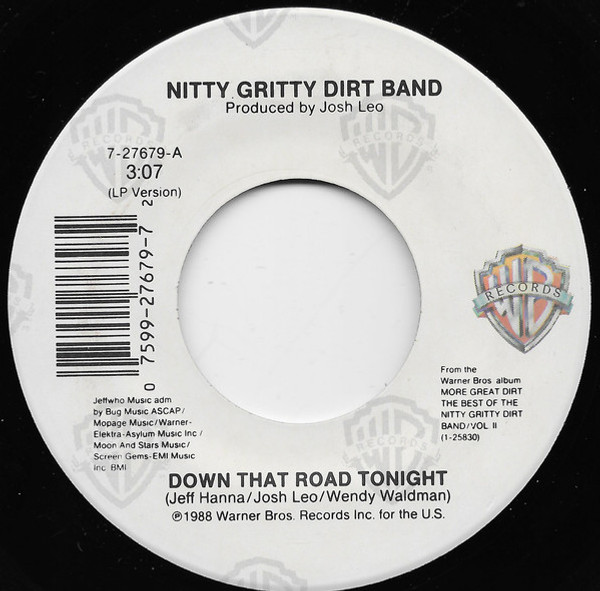 Nitty Gritty Dirt Band - Down That Road Tonight (7", Single, Spe)