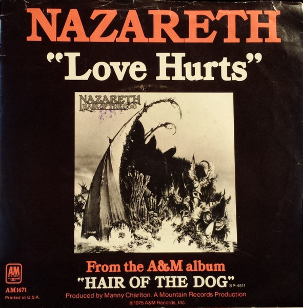Nazareth (2) - Love Hurts / Hair Of The Dog (7", Single, Ter)