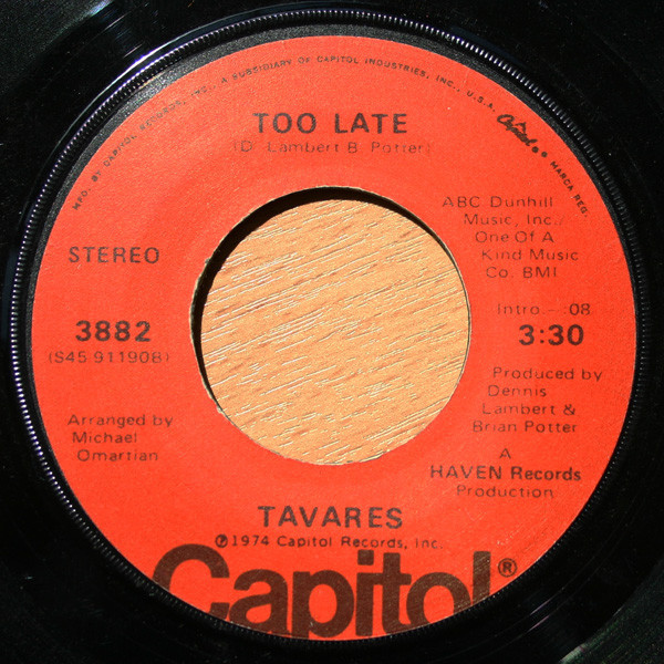Tavares - Too Late / Leave It Up To The Lady - Capitol Records - 3882 - 7" 1090740852