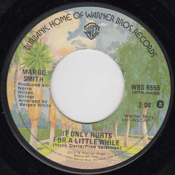 Margo Smith - It Only Hurts For A Little While - Warner Bros. Records - WBS 8555 - 7", Jac 1090740956