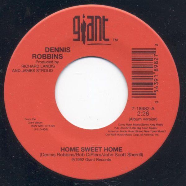 Dennis Robbins - Home Sweet Home (7", Single)