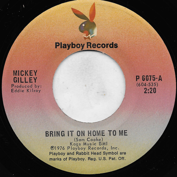 Mickey Gilley - Bring It On Home To Me (7", San)