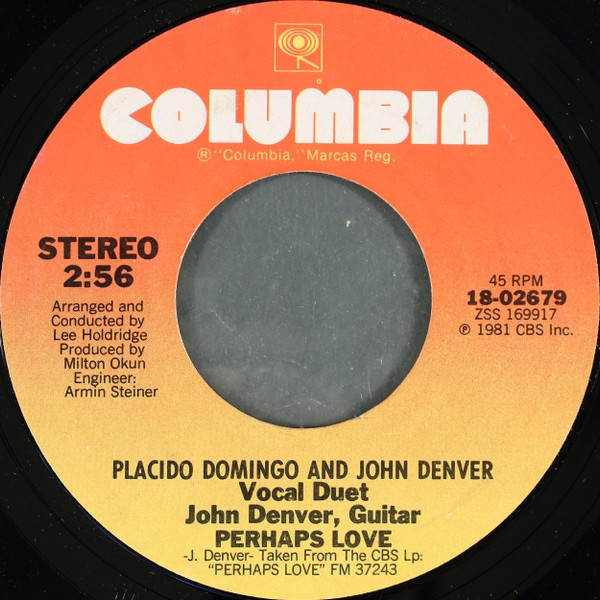 Placido Domingo And John Denver - Perhaps Love / Annie's Song (7", Styrene, Pit)