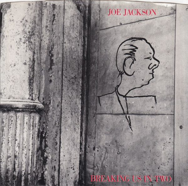 Joe Jackson - Breaking Us In Two (7", Single, Styrene, R -)