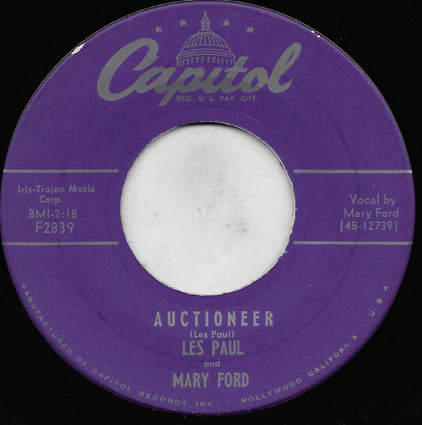 Les Paul & Mary Ford - Auctioneer - Capitol Records - F2839 - 7", Scr 1091112917