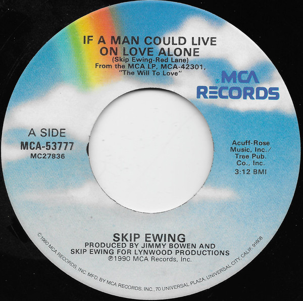 Skip Ewing - If A Man Could Live On Love Alone (7", Single)