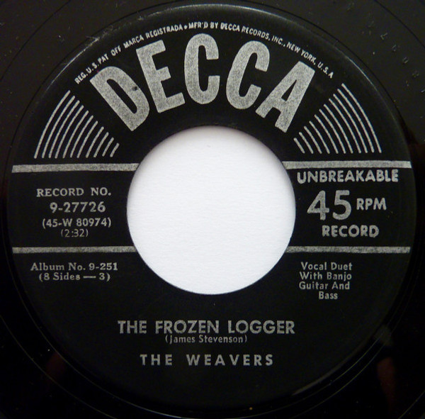 The Weavers - The Frozen Logger / Darling Corey (7", Single)