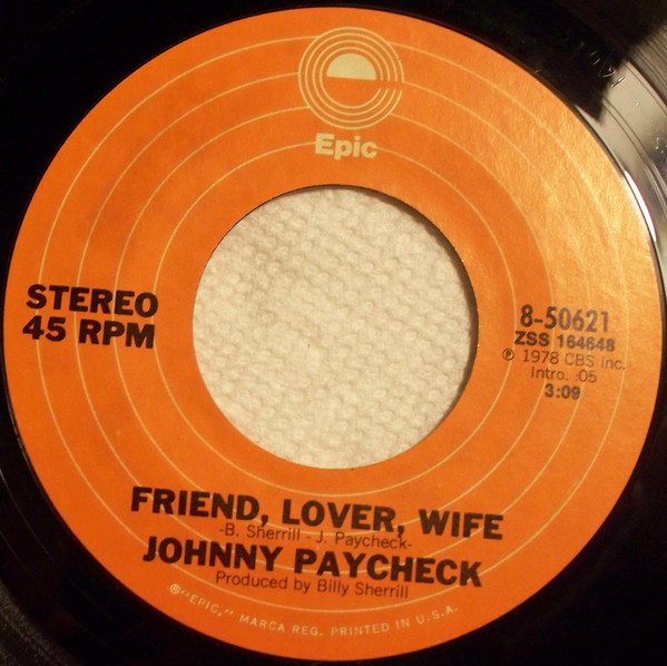 Johnny Paycheck - Friend, Lover, Wife - Epic - 8-50621 - 7" 1091259833