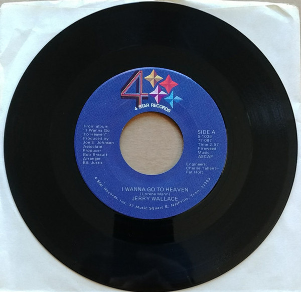 Jerry Wallace - I Wanna Go To Heaven  (7", Single)