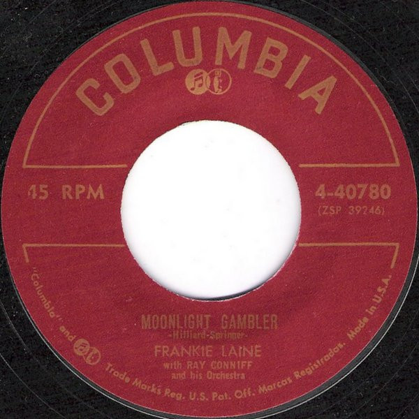 Frankie Laine - Moonlight Gambler / Lotus Land - Columbia - 4-40780 - 7", Styrene 1091652683