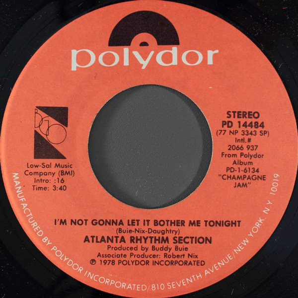 Atlanta Rhythm Section - I'm Not Gonna Let It Bother Me Tonight - Polydor, BGO Records (2) - PD 14484 - 7", Spe 1092045844